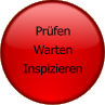 PrüfenWarten Inspizieren