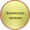 Brandschutz- seminare