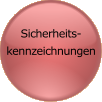 Sicherheits- kennzeichnungen