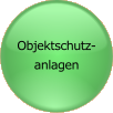 Objektschutz-anlagen