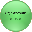 Objektschutz-anlagen